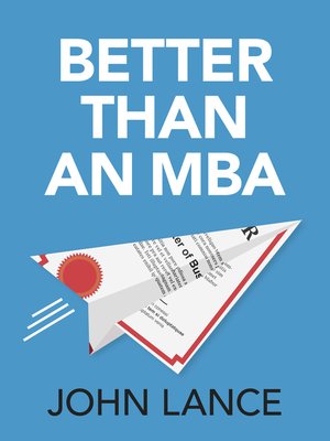 cover image of Better Than an MBA